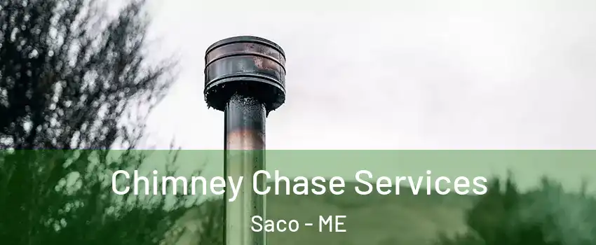  Chimney Chase Services Saco - ME
