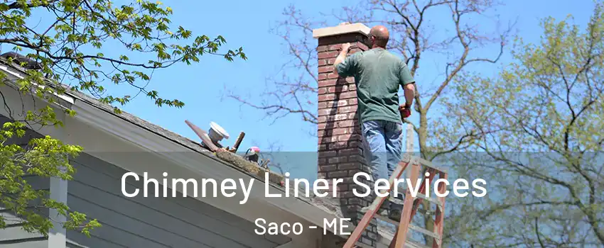  Chimney Liner Services Saco - ME