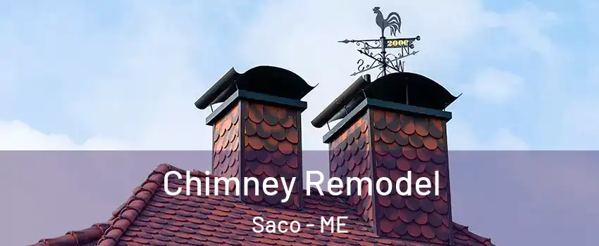  Chimney Remodel Saco - ME