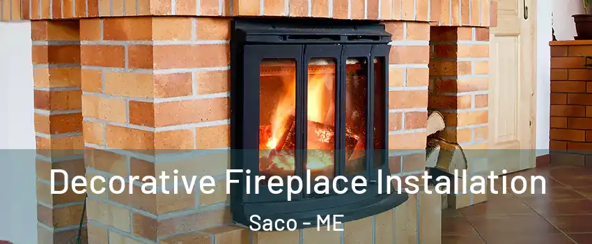  Decorative Fireplace Installation Saco - ME