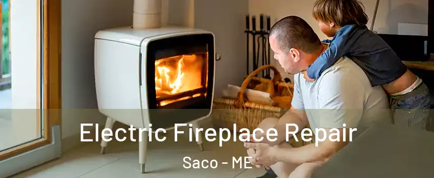  Electric Fireplace Repair Saco - ME