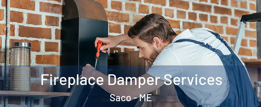  Fireplace Damper Services Saco - ME