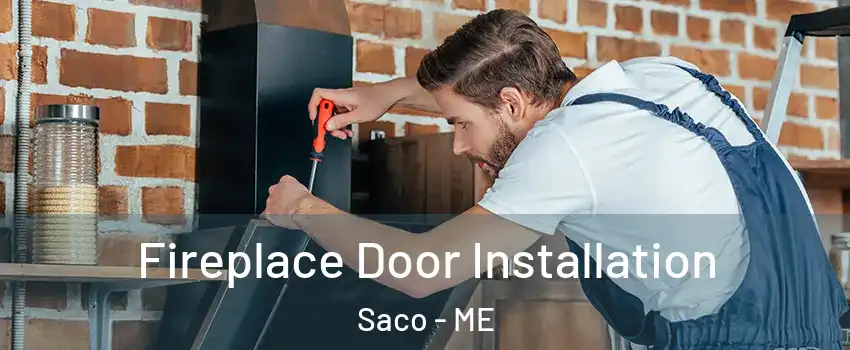  Fireplace Door Installation Saco - ME