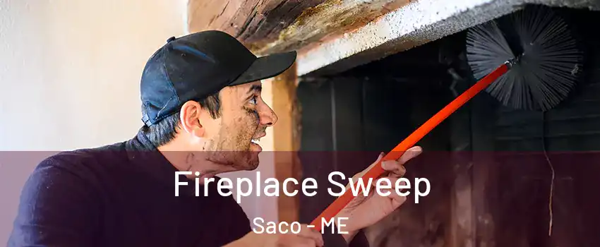  Fireplace Sweep Saco - ME
