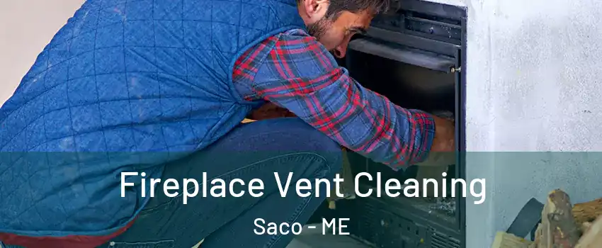  Fireplace Vent Cleaning Saco - ME