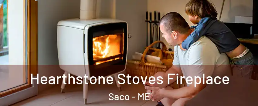  Hearthstone Stoves Fireplace Saco - ME
