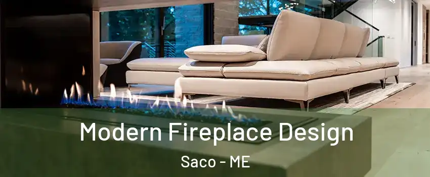  Modern Fireplace Design Saco - ME