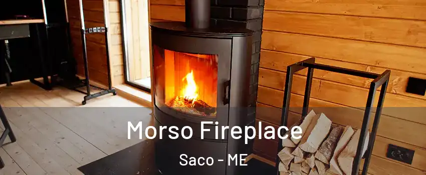  Morso Fireplace Saco - ME