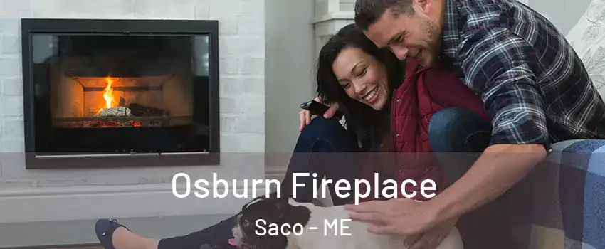  Osburn Fireplace Saco - ME