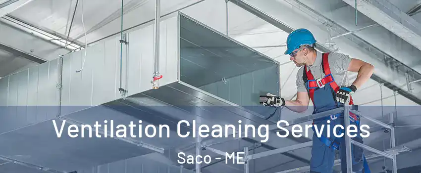  Ventilation Cleaning Services Saco - ME